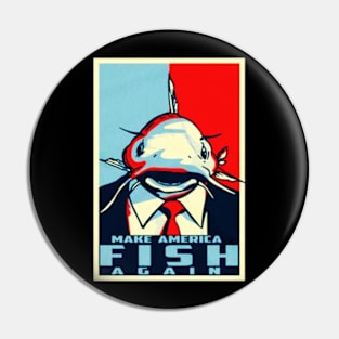 Make America Fish Again Pin