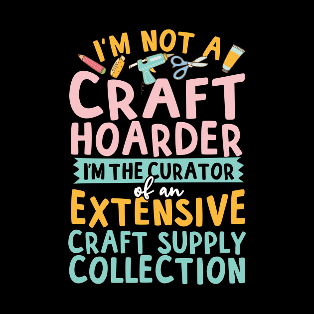 I'm Not A Craft Hoarder by thingsandthings