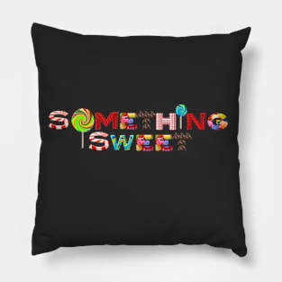 Something Sweet Pillow