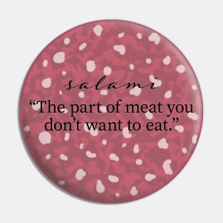 Salami Pin