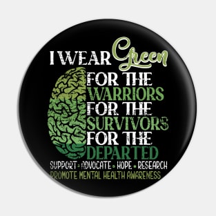 Mental Health Awareness Matters Support I Wear Green Warrior Pin