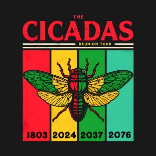 The Cicadas Reunion Tour 2024 T-Shirt