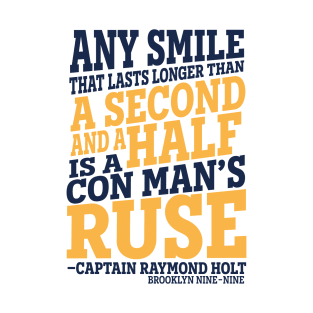 "A Con Man's Ruse" - Brooklyn Nine-Nine Quote (Navy & Gold) T-Shirt