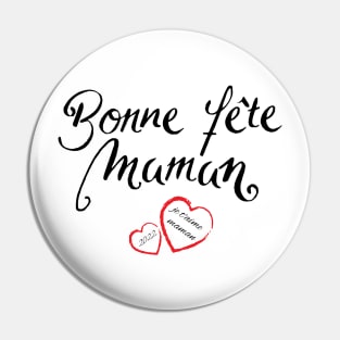 bonne fête maman, je t'aime maman 2022 Pin