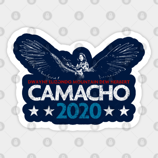 Camacho 2020 Idiocracy Sticker Teepublic