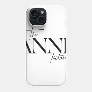 The Anne Factor Phone Case