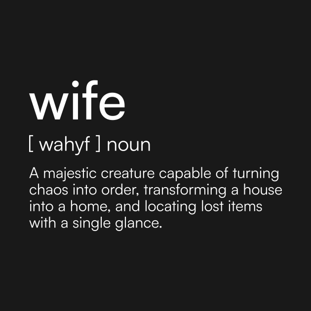 Funny Wife Definition by Merchgard