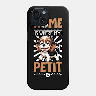 Home is with my Petit Basset Griffon Vendéen Phone Case