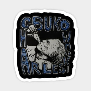 Charles Bukowski Magnet