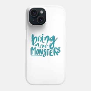 The Lightning Thief - Bring on the Monsters Phone Case