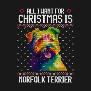 All I Want for Christmas is Norfolk Terrier - Christmas Gift for Dog Lover T-Shirt