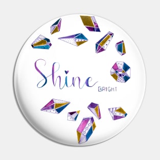 Shine bright watercolor gems quote Pin