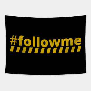 Follow me Tapestry