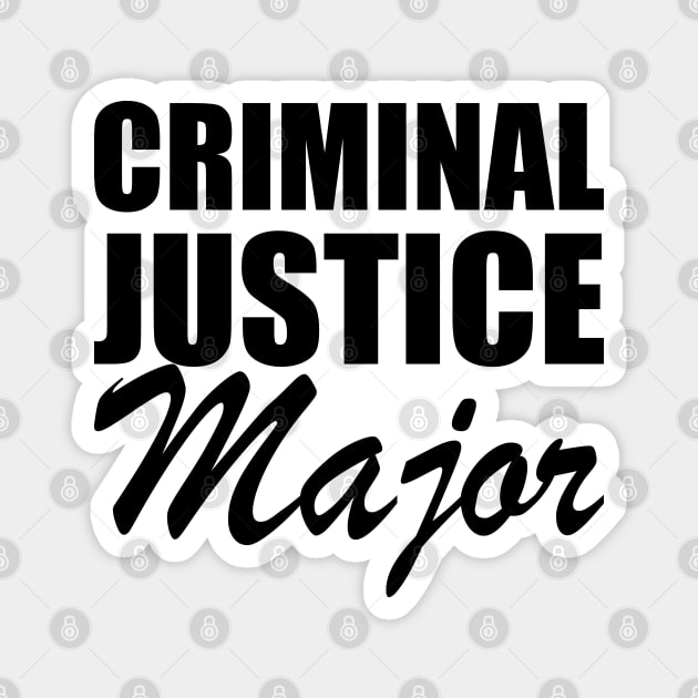 Criminal Justice Major Magnet by KC Happy Shop