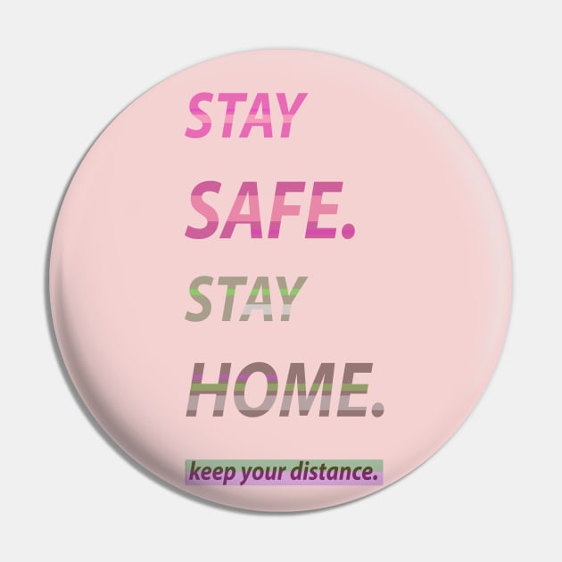 Stay Safe. Stay Home. Pin by FanitsaArt