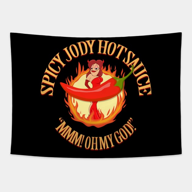 Spicy Jody Hot Sauce The Bob Cesca Show Jody Hamilton Shirts, Mugs, Magnets, Gifts Tapestry by The Bob Cesca Show Mall