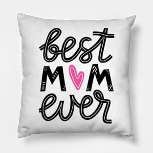 Mothers Day Best Mom Ever Gifts From Daughter Son Mom Kids Pillow