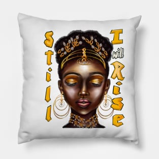 Still I will rise African American Black woman motivational inspirational affirmations Poetry Pillow