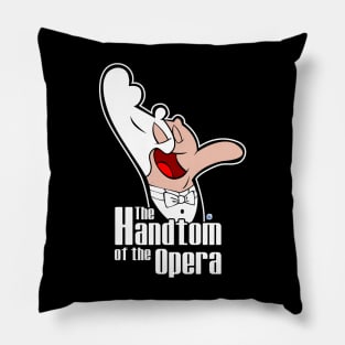 The Handtom of the Opera Pillow