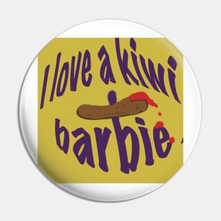 I love a kiwi barbie Pin
