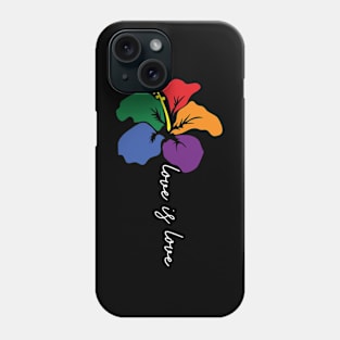 Love is Love Phone Case