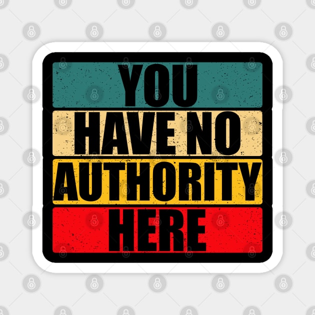 YOU HAVE NO AUTHORITY HERE JACKIE WEAVER funny meme - Jackie Weaver
