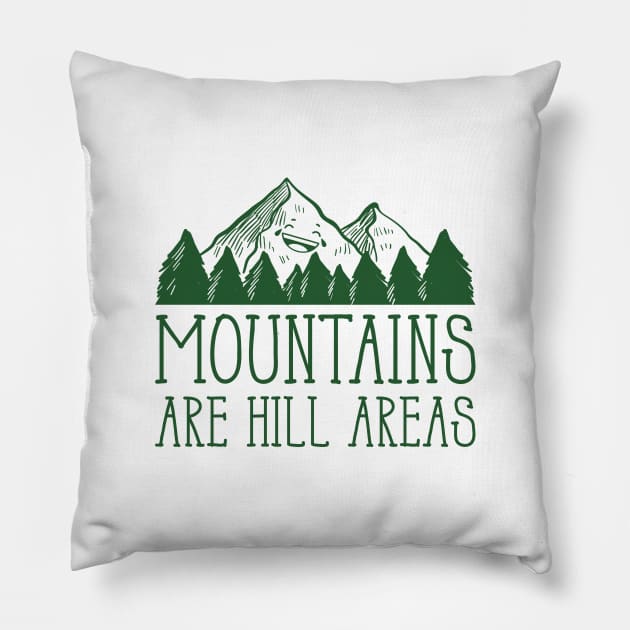 Mountains Are Hill Areas Pillow by LuckyFoxDesigns