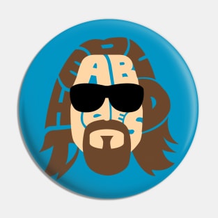 The Dude Abides Pin