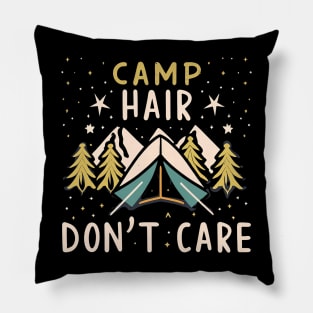 Funny camping camp hair don't care Pillow