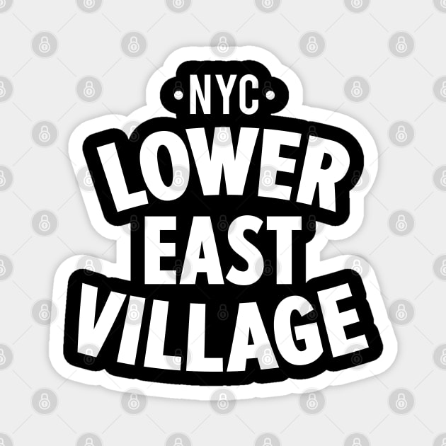 Lower East Village NYC Shirt - Manhattan - Urban Chic for Trendy Style Magnet by Boogosh