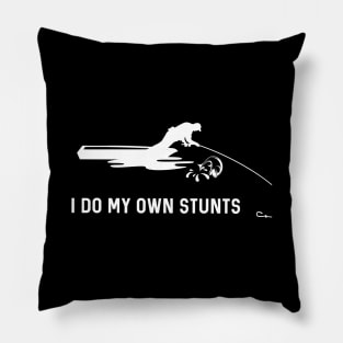 I Do My Own Stunts Fishing Funny Fisherman Pillow