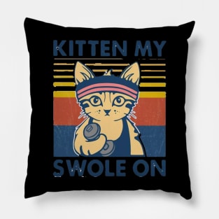 Kitten my swole on Pillow