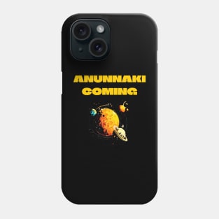 ANUNNAKI COMING Phone Case