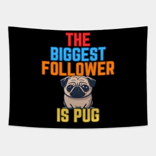 Pug follower Tapestry