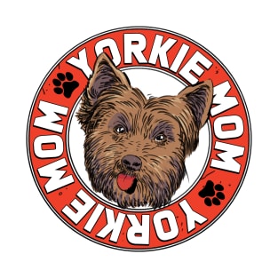 Yorkie Mom Cute Yorkshire Terrier Dog Lovers Mother's Day T-Shirt