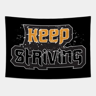 Keep Striving Motivation Tapestry