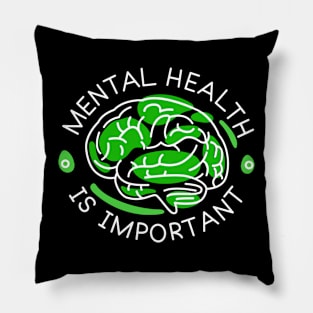 Mental health is important Pillow