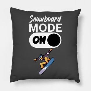 Snowboard mode on Pillow