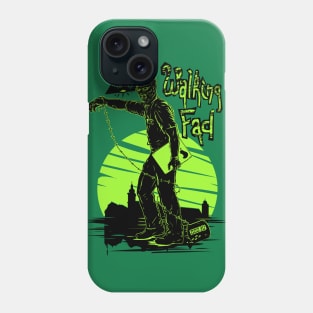 The Walking Fad Phone Case