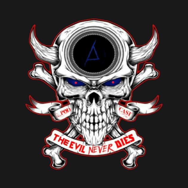 Evil Never  Dies Red Eye by The Evil Never Dies Podcast