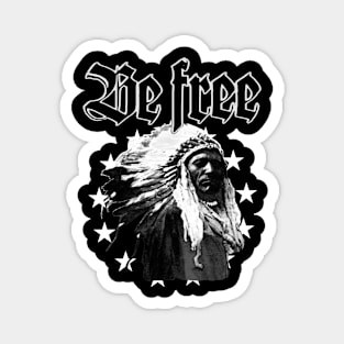 Be Free Native American Magnet