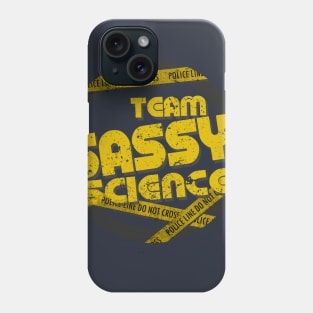 Team Sassy Science Phone Case