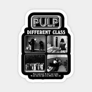 Pulp Different Class Magnet