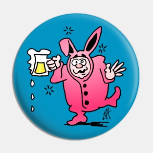 Drunk in a pink bunny suit Pin