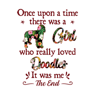 Once upon a time there was a girl T-Shirt