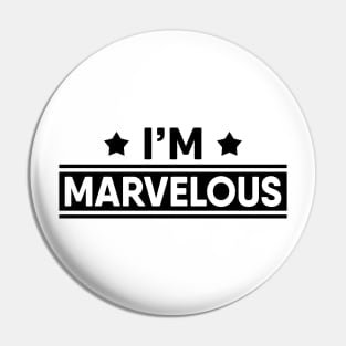 I'M Marvelous Pin