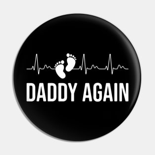 Dad Promoted To Daddy Again Heartbeat New Dad Pin