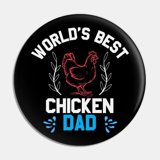 World’s Best Chicken Dad Pin by khalmer