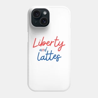 Liberty and Lattes Phone Case