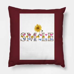 KEEP SMILING Pillow